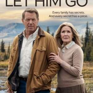 LET HIM GO – Official Trailer