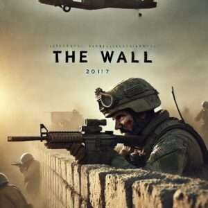 𝙏𝙝𝙚 𝙒𝙖𝙡𝙡 (𝟮𝟬𝟭𝟳) 𝙏𝙝𝙚 𝙒𝙖𝙡𝙡 (𝟮𝟬𝟭𝟳)